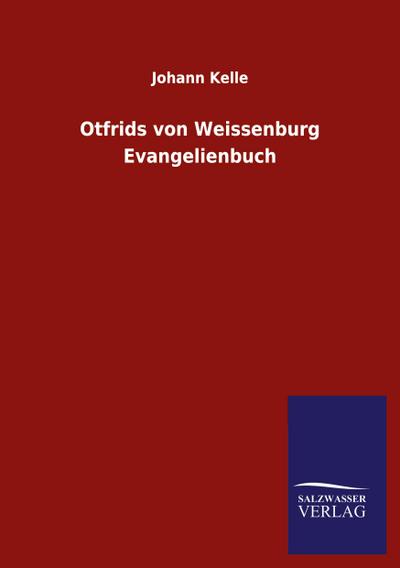 Otfrids von Weissenburg Evangelienbuch