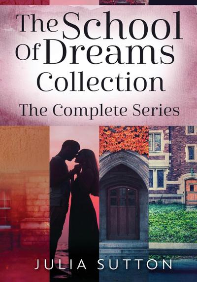 The School Of Dreams Collection