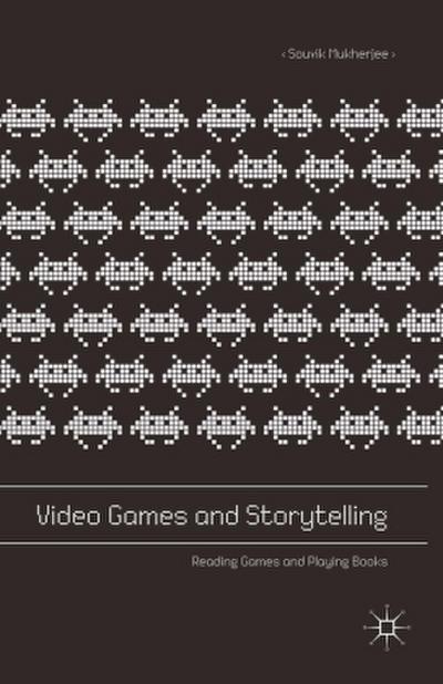Video Games and Storytelling