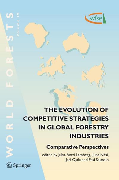The Evolution of Competitive Strategies in Global Forestry I