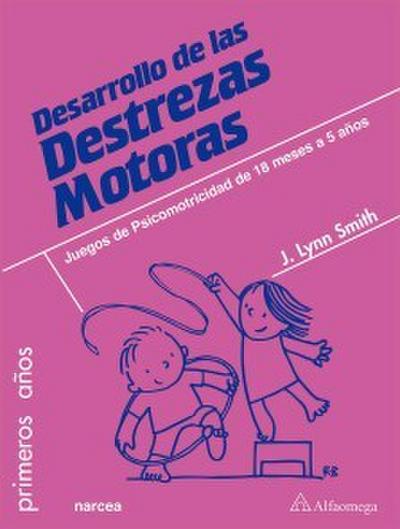 Desarrollo de las Destrezas Motoras