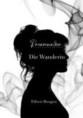 Dreamwalker: Die Wanderin von Eileen Boogen | Ebook