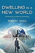 Dwelling in a New World