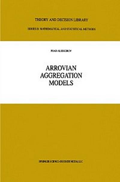 Arrovian Aggregation Models