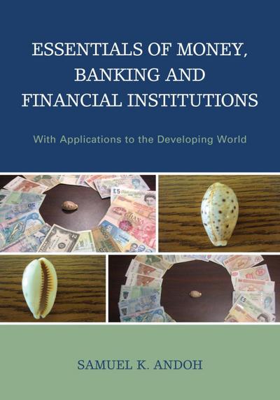 Andoh, S: Essentials of Money, Banking and Financial Institu