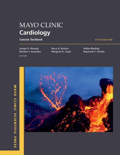 Mayo Clinic Cardiology 5th Edition