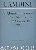 Quintett e-Moll Nr.22 für 2 Violinen,Viola und 2 Violoncelli