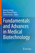 Fundamentals and Advances in Medical Biotechnology