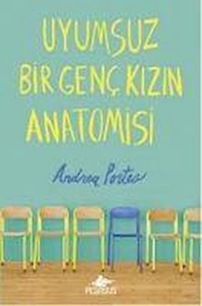 Uyumsuz Bir Genc Kizin Anatomisi
