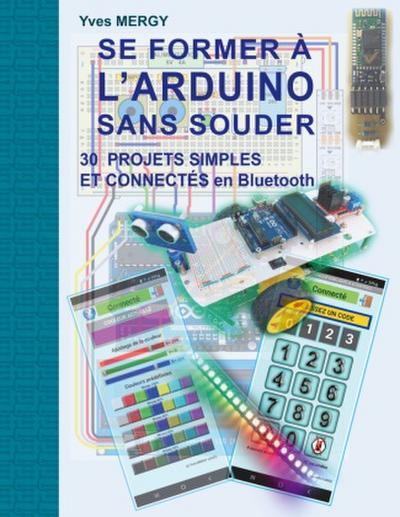 Se former à l’ARDUINO sans souder