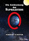 Die Entdeckung des Supraleiters