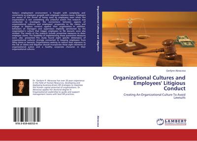 Organizational Cultures and Employees’ Litigious Conduct