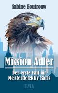 Mission Adler - Der erste Fall für Meisterdetektiv Boris