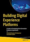 Building Digital Experience Platforms