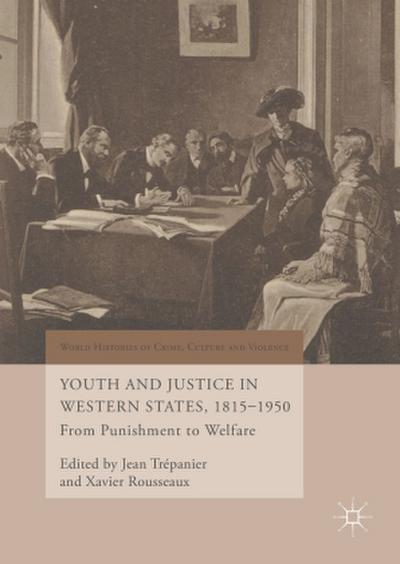 Youth and Justice in Western States, 1815-1950