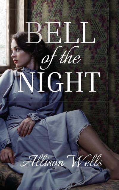 Wells, A: Bell of the Night