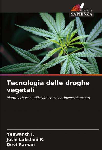 Tecnologia delle droghe vegetali
