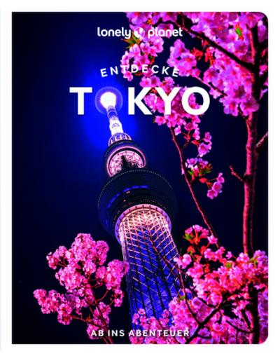 LONELY PLANET Reiseführer Entdecke Tokyo