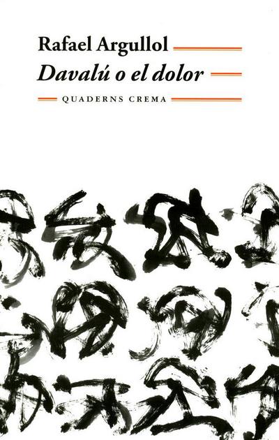 Davalú o el dolor : crònica d’un duel