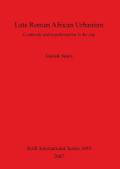 Late Roman African Urbanism