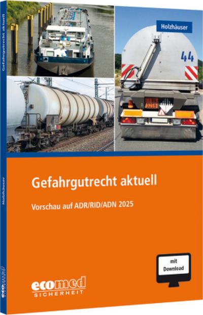 Gefahrgutrecht aktuell, m. 1 Buch, m. 1 Online-Zugang