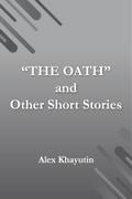 "The Oath" and other short stories