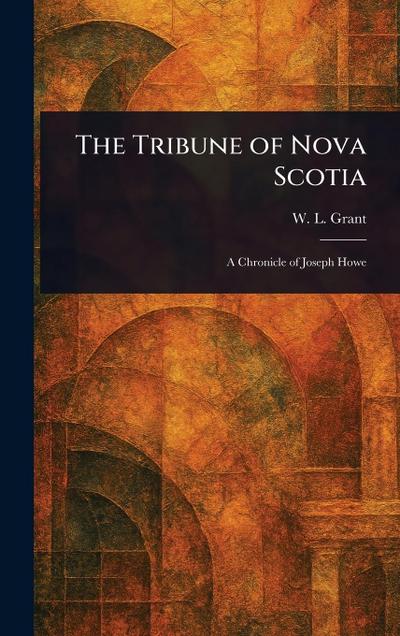 The Tribune of Nova Scotia
