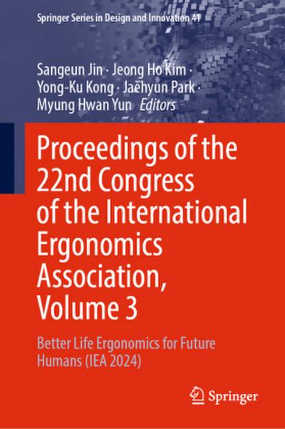 Proceedings of the 22nd Congress of the International Ergonomics Association, Volume 3