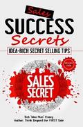 Sales Success Secrets - Volume 2