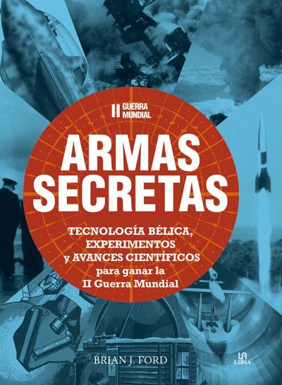 II Guerra Mundial : armas secretas