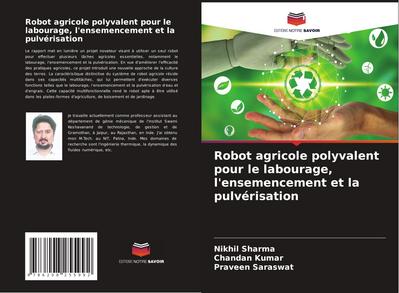 Robot agricole polyvalent pour le labourage, l’ensemencement et la pulvérisation