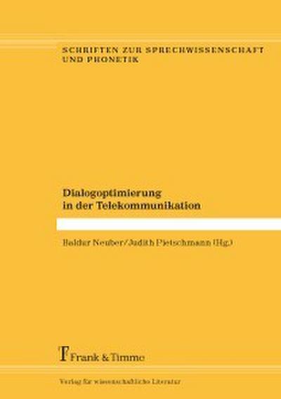 Dialogoptimierung in der Telekommunikation