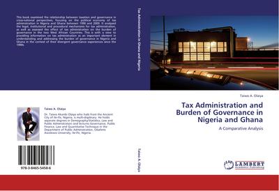 Tax Administration and Burden of Governance in Nigeria and Ghana