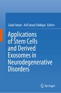 Applications of Stem Cells and derived Exosomes in Neurodegenerative Disorders