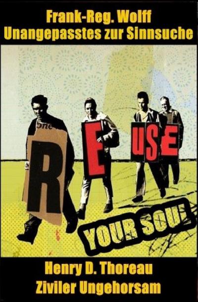 REUSE YOUR SOUL