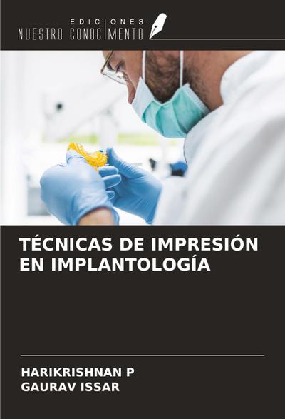 TÉCNICAS DE IMPRESIÓN EN IMPLANTOLOGÍA