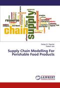 Supply Chain Modelling For Perishable Food Products