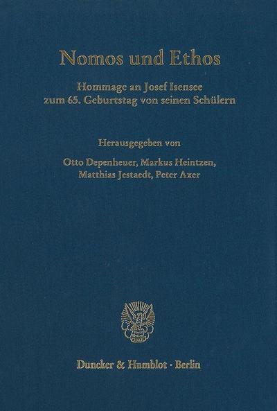 Nomos und Ethos.