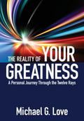 The Reality of Your Greatness