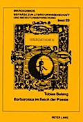 Barbarossa im Reich der Poesie