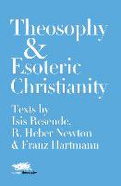 Theosophy and Esoteric Christianity