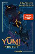 Yumi and the Nightmare Painter von Brandon Sanderson | Ebook