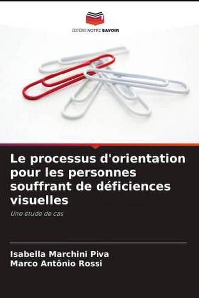 Le processus d’orientation pour les personnes souffrant de déficiences visuelles