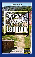Drague folle à Lannion