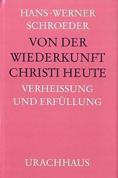 Von der Wiederkunft Christi heute