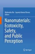 Nanomaterials: Ecotoxicity, Safety, and Public Per