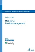Motiviertes Qualitätsmanagement