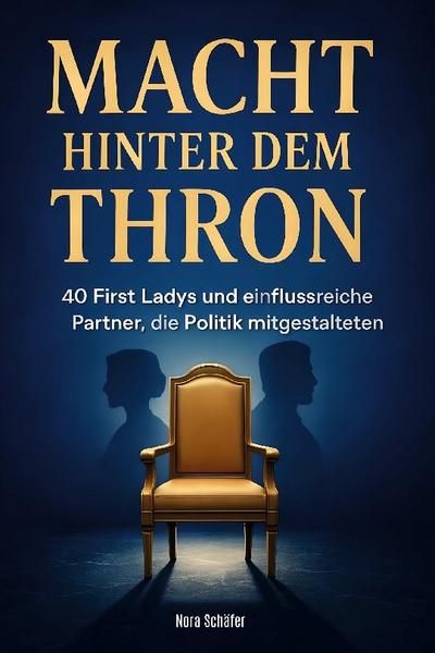Macht hinter dem Thron