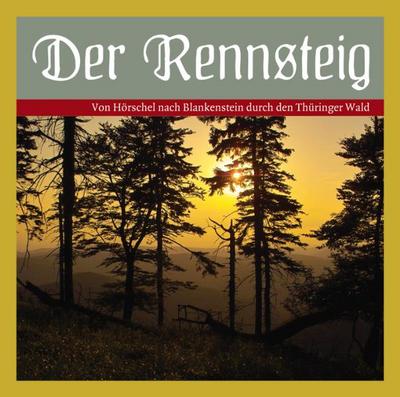 Der Rennsteig, 1 Audio-CD