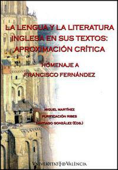 La lengua y la literatura inglesa en sus textos : aproximación crítica